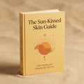 The Sun-Kissed Skin Guide book cover